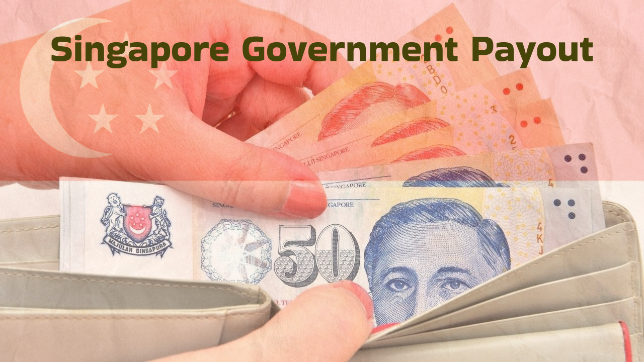 Singapore Government Payout